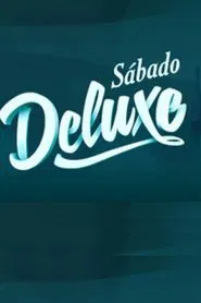 Sábado Deluxe tv show poster