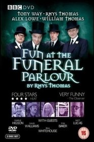 Fun at the Funeral Parlour tv show poster