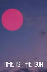Time is the sun movie poster