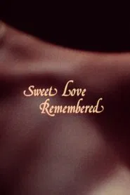 Sweet Love Remembered movie poster