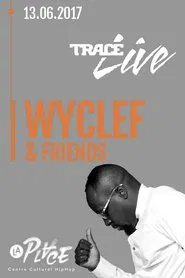 Wyclef Jean & Friends movie poster
