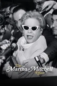 The Martha Mitchell Effect movie poster