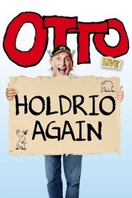 Otto live - Holdrio Again movie poster