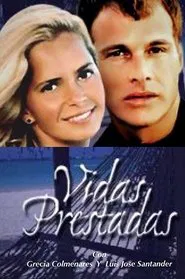 Vidas Prestadas tv show poster