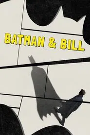 Batman & Bill movie poster