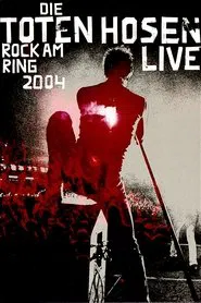 Die toten Hosen: Rock am Ring movie poster