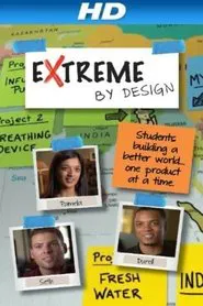 Extreme by Design movie poster