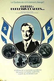 Québec: Duplessis and After ... movie poster
