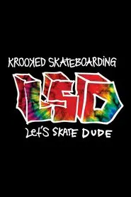 Krooked - LSD: Let's Skate Dude movie poster