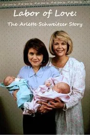 Poster do filme Labor of Love: The Arlette Schweitzer Story