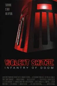 Violent Shit III: Infantry of Doom movie poster