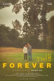 Is This Forever movie poster