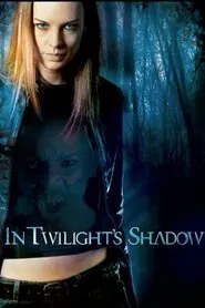 In Twilight's Shadow movie poster