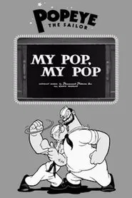 My Pop, My Pop movie poster