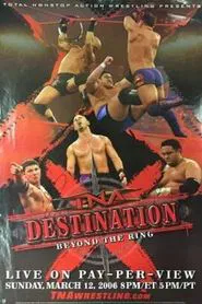 TNA Destination X 2006 movie poster