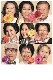 Dear My Friends tv show poster