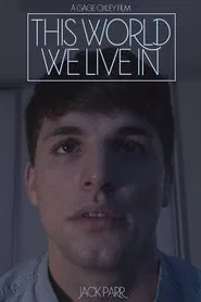 This World We Live In movie poster
