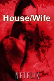 House/Wife movie poster