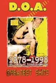 D.O.A.: Greatest Shits 1978-1998 movie poster