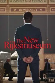 The New Rijksmuseum movie poster