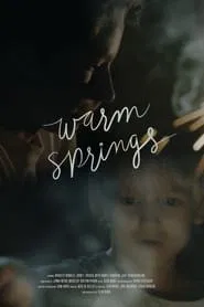 Warm Springs movie poster