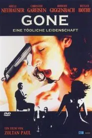 Gone – Eine tödliche Leidenschaft movie poster