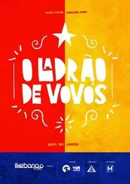 O Ladrão de Vovós movie poster