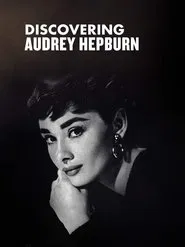 Discovering Audrey Hepburn movie poster