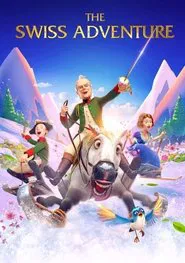 The Swiss Adventure movie poster