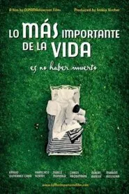 The Most Important Thing in Life is Not Being Dead movie poster