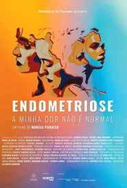 Endometriose - A Minha Dor Não é Normal movie poster
