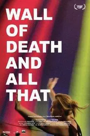 Poster do filme Wall of Death, and All That