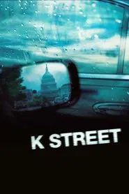 K Street movie poster