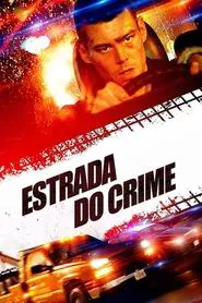 Poster do filme Estrada do Crime