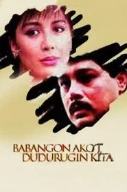 Poster do filme Babangon Ako't Dudurugin Kita