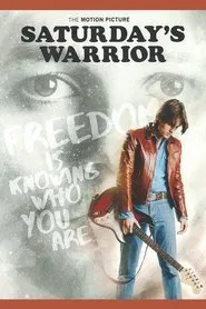 Saturday's Warrior movie poster