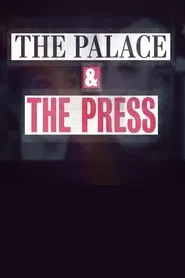 The Palace and the Press tv show poster