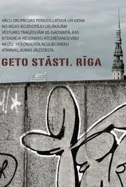 Ghetto Stories. Riga movie poster