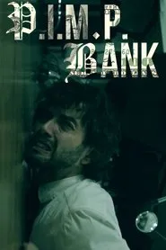 P.I.M.P. BANK movie poster