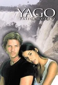 Yago, pasión morena tv show poster