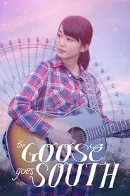 The Goose Goes South movie poster