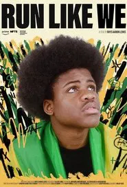 Run Like We movie poster