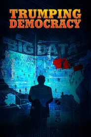 Trumping Democracy movie poster