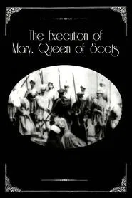 The Execution of Mary, Queen of Scots movie poster