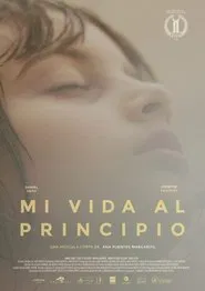 My Life At The Beginning movie poster