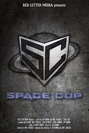 Poster do filme Space Cop
