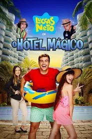 Luccas Neto in: The Magical Hotel movie poster