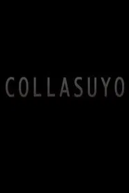 Collasuyo movie poster