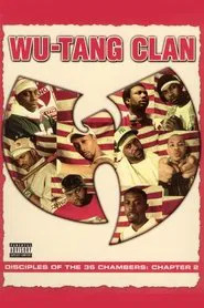 Wu Tang Clan: Disciples of the 36 Chambers Chapter 2 movie poster