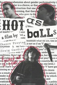 Hot As Balls! movie poster